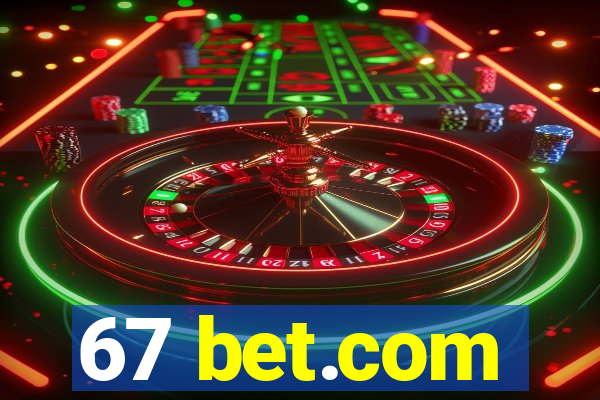 67 bet.com